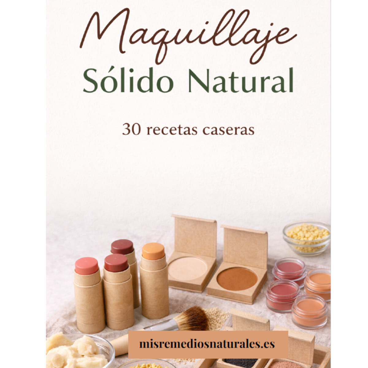 Maquillaje sólido natural: 30 recetas para crear tu neceser (y reducir envases)